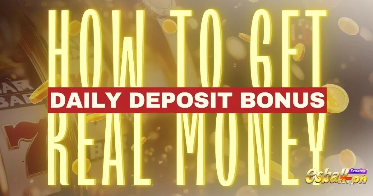 PH Casino Daily Deposit Bonus Guide 2025: How to Get