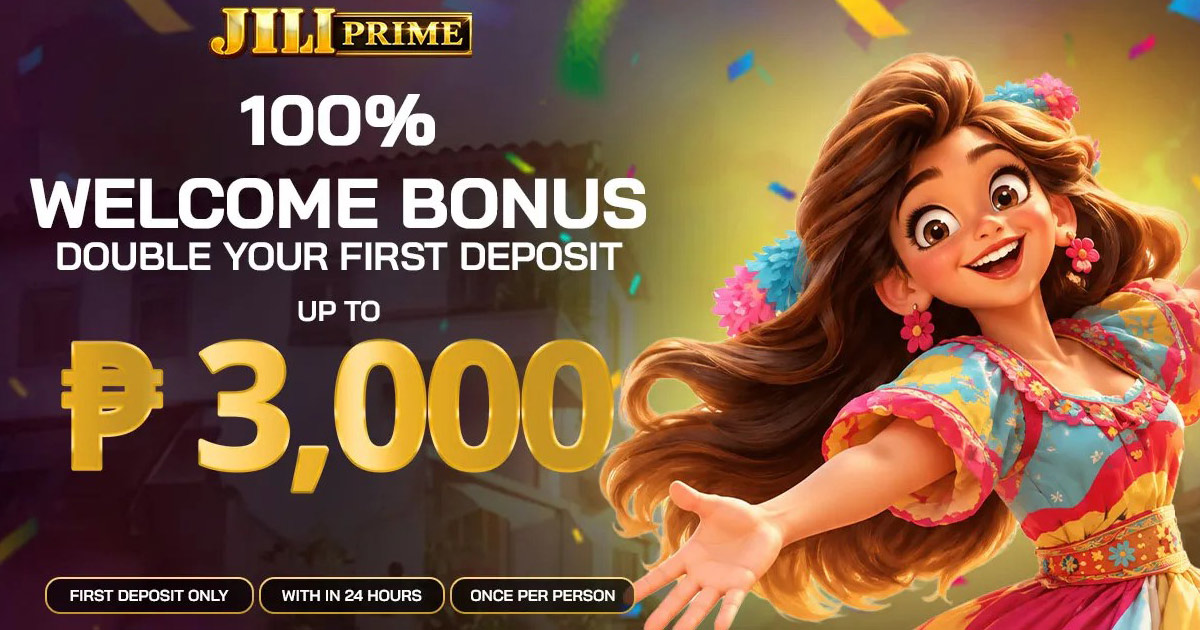 Jiliprime 100% Welcome Bonus for New Members